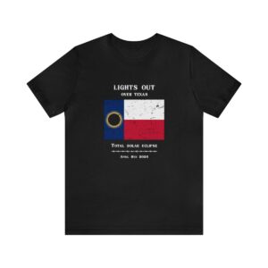 Lights Out Over Texas Flag Eclipse 2024 Short Sleeve Tee
